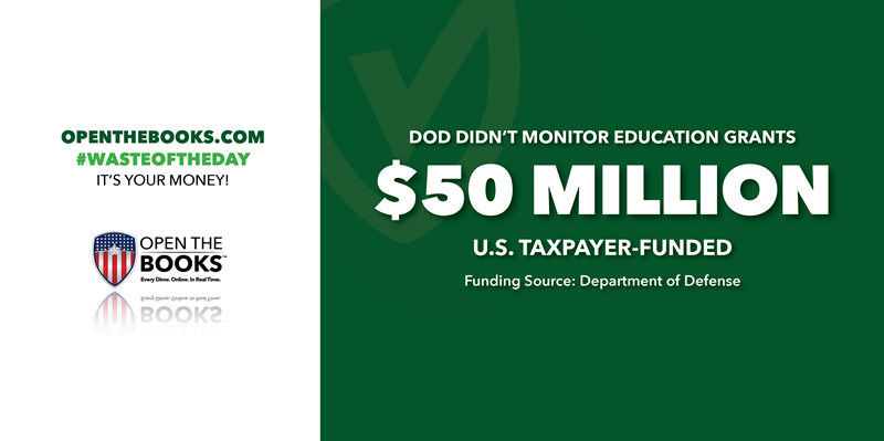 2_DOD_Didnt_Monitor_Education_Grants