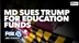 47_fox45_dept_of_ed_funds_for_md