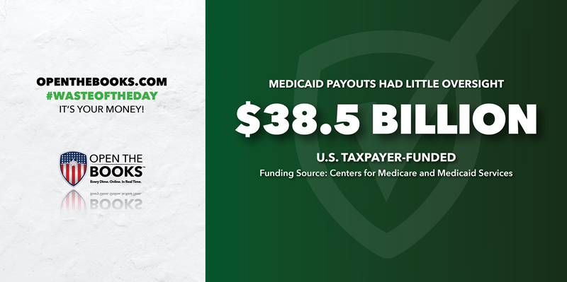 2_Medicaid_Payouts_Had_Little_Oversight2