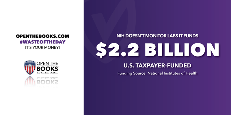 2_NIH_Doesnt_Monitor_Labs_it_Funds
