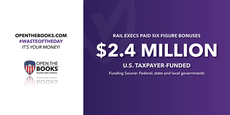5_Rail_Execs_Paid_6_Figure_Bonuses